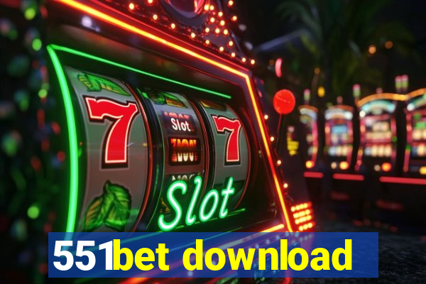 551bet download